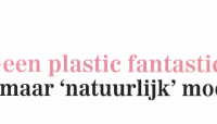 Geen plastic fantastic